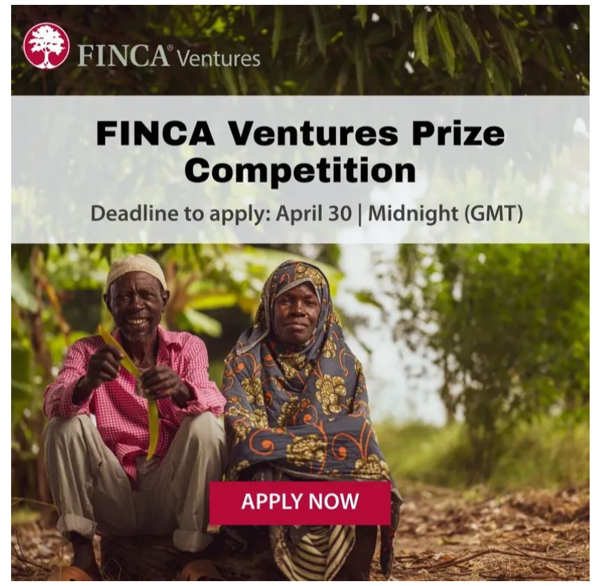 Tuzo Ya FINCA Ventures 2025   (Zaidi Ya Dola 100,000 Za Kimarekani Kushindaniwa
